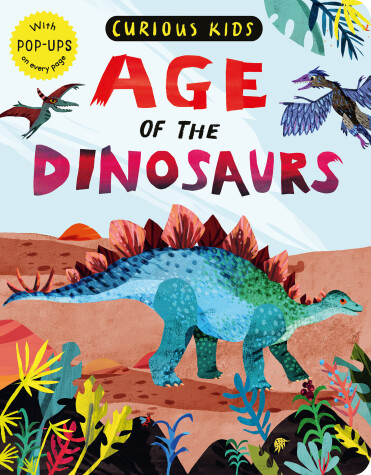 Book cover for Curious Kids: Age of the Dinosaurs