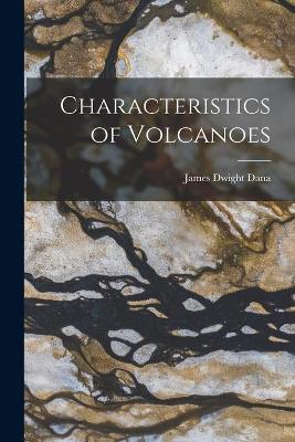 Book cover for Characteristics of Volcanoes