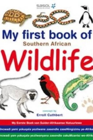 Cover of My First Book of Southern African Wildlife