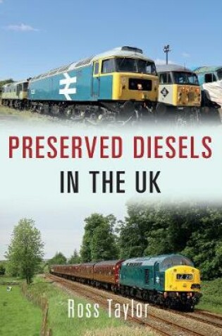 Cover of Preserved Diesels in the UK