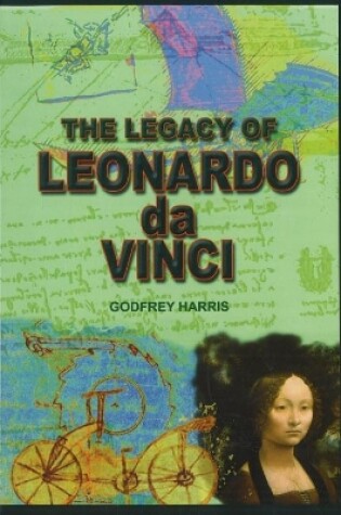 Cover of Legacy of Leonardo da Vinci