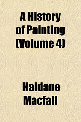 Book cover for A History of Painting (Volume 4)