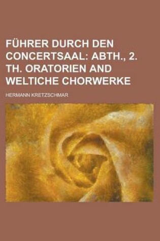 Cover of Fuhrer Durch Den Concertsaal