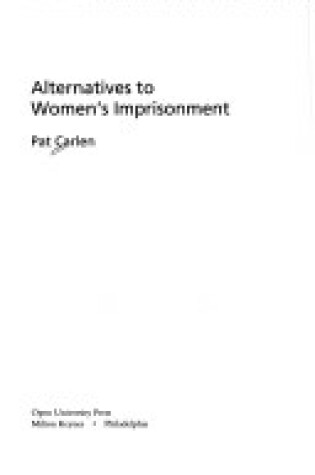 Cover of Alternatives to Women's Imprisonment