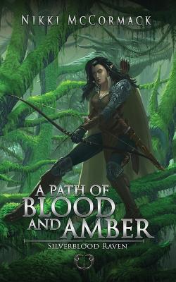 Cover of A Path of Blood and Amber