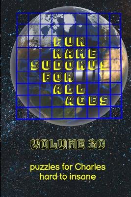 Book cover for Fun Name Sudokus for All Ages Volume 30