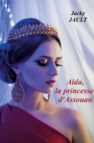 Cover of Aida, la princesse d'assouan