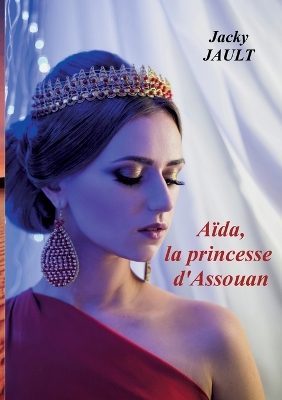 Book cover for Aida, la princesse d'assouan