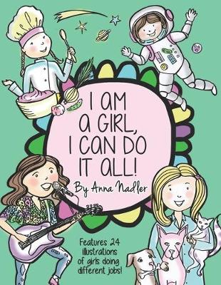Book cover for I am a girl, I can do it all!