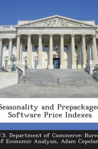 Cover of Seasonality and Prepackaged Software Price Indexes