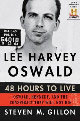 Book cover for Lee Harvey Oswald: 48 Hours to Live