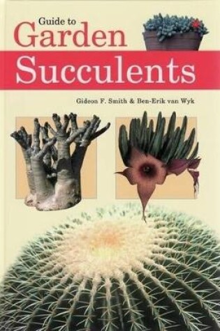 Cover of Guide to garden succulents