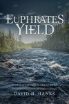 Book cover for Euphrates Yield