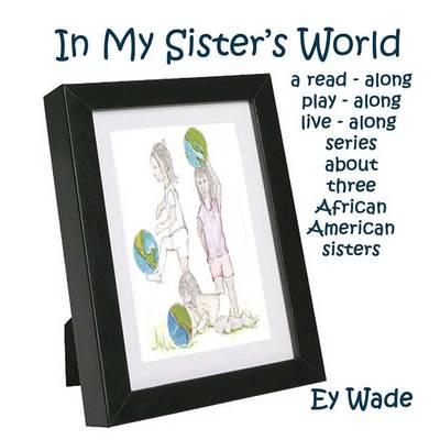 Book cover for In My Sister's World