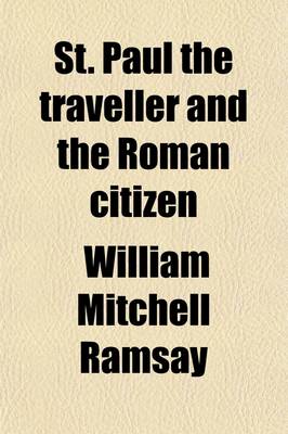 Book cover for St. Paul the Traveller and the Roman Citizen