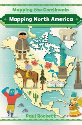 Cover of Mapping North America