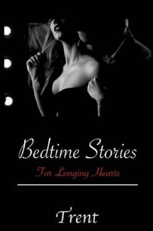 Cover of Bedtime Stories for Longing Hearts