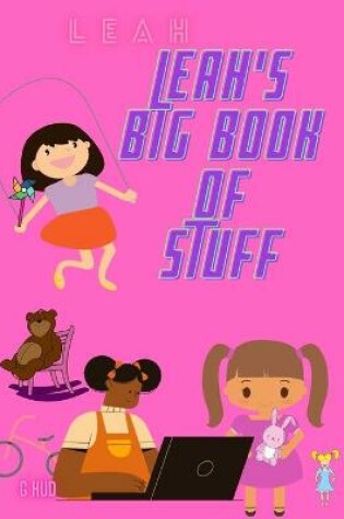 Cover of Leah's Big Book of Stuff