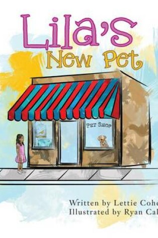 Cover of Lila's New Pet