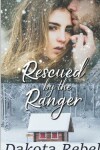 Book cover for Rescued by the Ranger