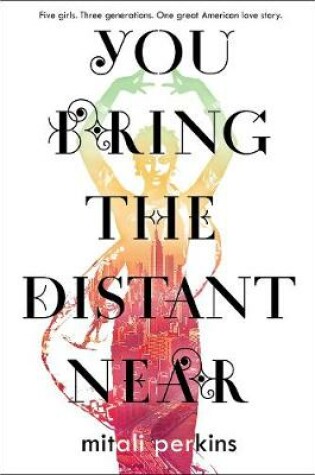 Cover of You Bring the Distant Near