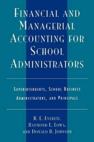 Cover of Financial and Managerial Accounting for School Administrators