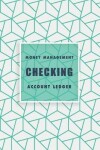 Book cover for Checking Account Ledger