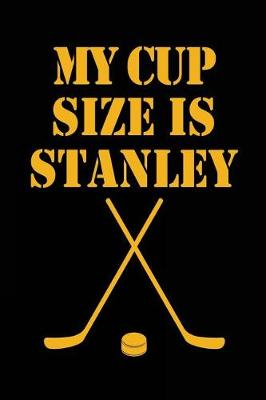 Book cover for My Cup Size Is Stanley