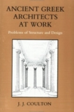 Cover of Ancient Greek Architects at Work