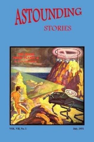 Cover of Astounding Stories (Vol. VII No. 1 July, 1931)