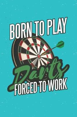 Book cover for Born To Play Darts