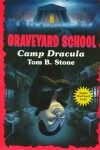 Book cover for Graveyard 6: Camp Dracula