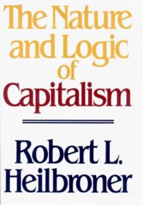 Book cover for The Nature and Logic of Capitalism