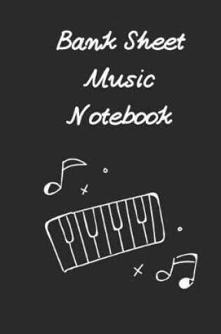 Cover of Bank Sheet Music Notebook