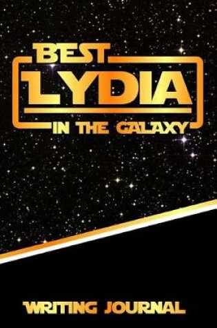 Cover of Best Lydia in the Galaxy Writing Journal