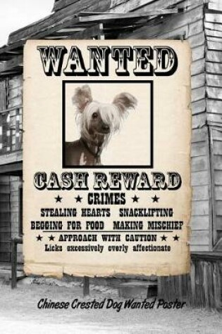 Cover of Chinese Crested Dog Wanted Poster