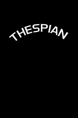 Book cover for Thespian