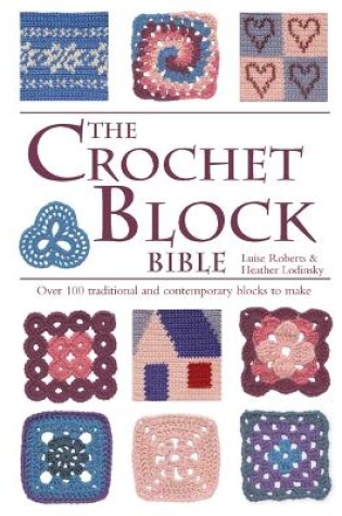 Cover of The Crochet Block Bible