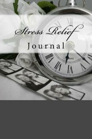 Cover of Stress Relief Journal