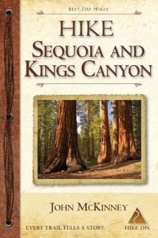 Cover of Hike Sequoia and Kings Canyon