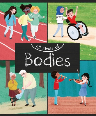 Book cover for All Kinds of: Bodies