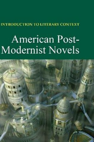 Cover of American Post-Modernist Novels