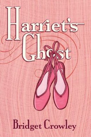 Cover of Harriets Ghost