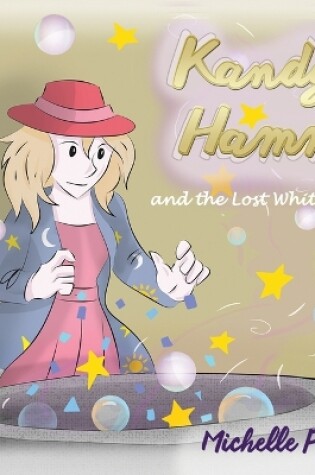 Cover of Kandy Hamm and the Lost White Owl