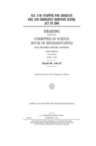 Cover of H.R. 1118, Staffing for Adequate Fire and Emergency Response (SAFER) Act of 2003