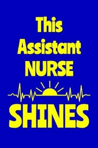 Cover of This Assistant Nurse Shines