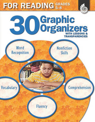 Cover of 30 Graphic Organizers for Reading, Grades 5-8