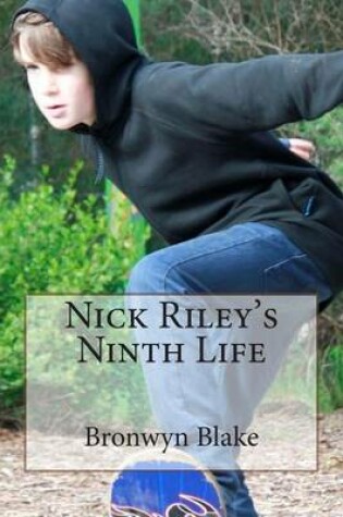 Cover of Nick Riley's Ninth Life