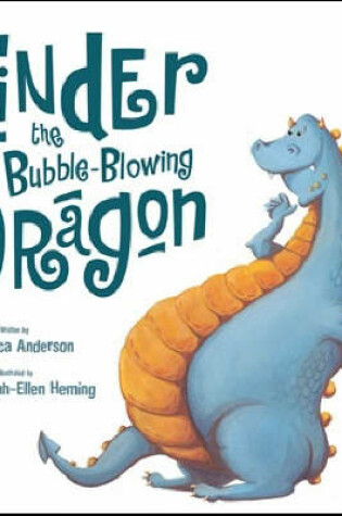 Cover of Cinder the Bubble Blowing Dinosaur