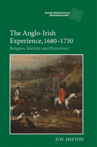 Cover of The Anglo-Irish Experience, 1680-1730